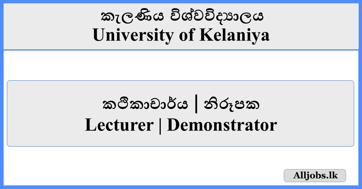 Lecturer / Demonstrator - University of Kelaniya