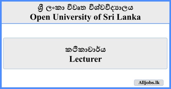 Lecturer - Open University of Sri Lanka