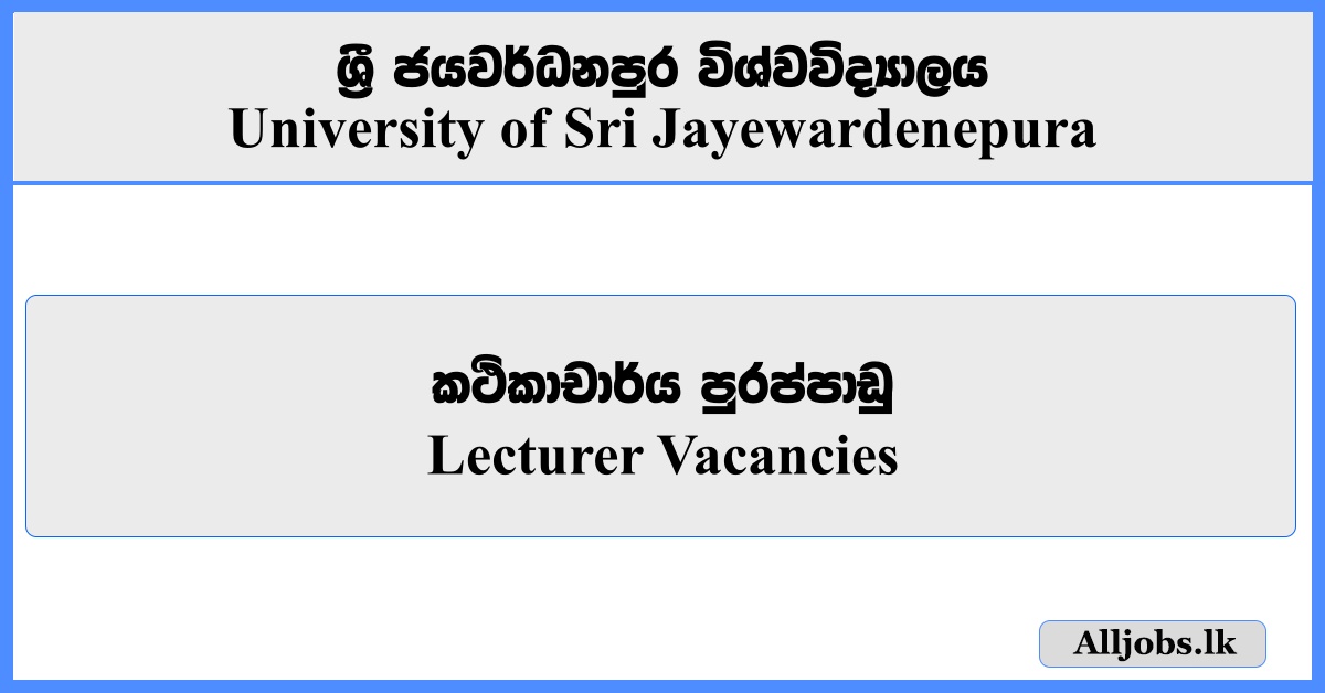 Lecturer - University of Sri Jayewardenepura