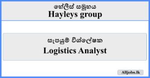 Logistics Analyst - Hayleys Group