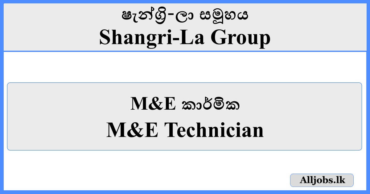 M&E Technician - Shangri-La Group