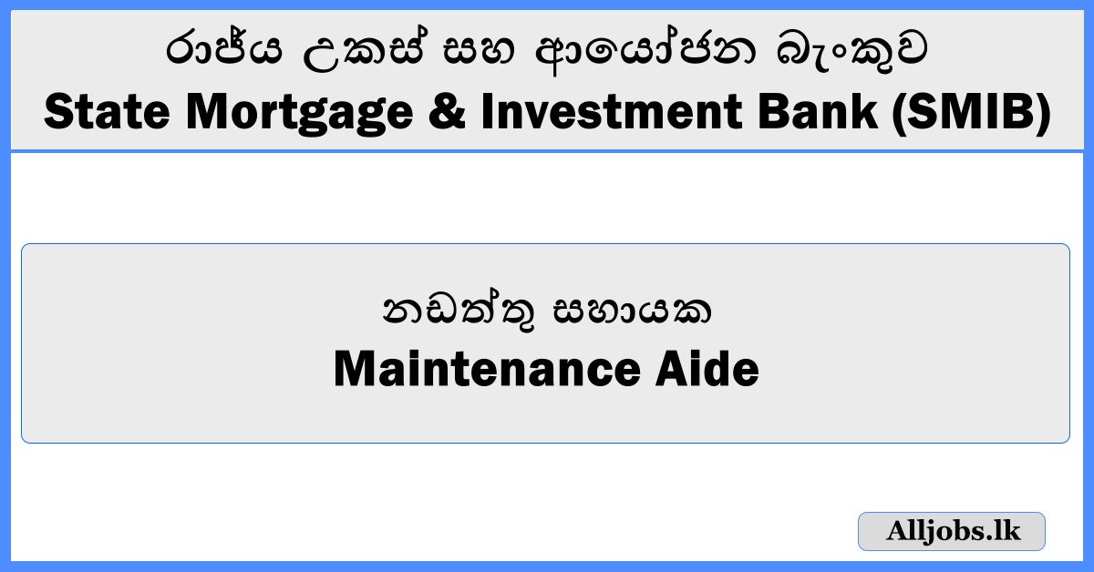 Maintenance Aide-State Mortgage & Investment Bank