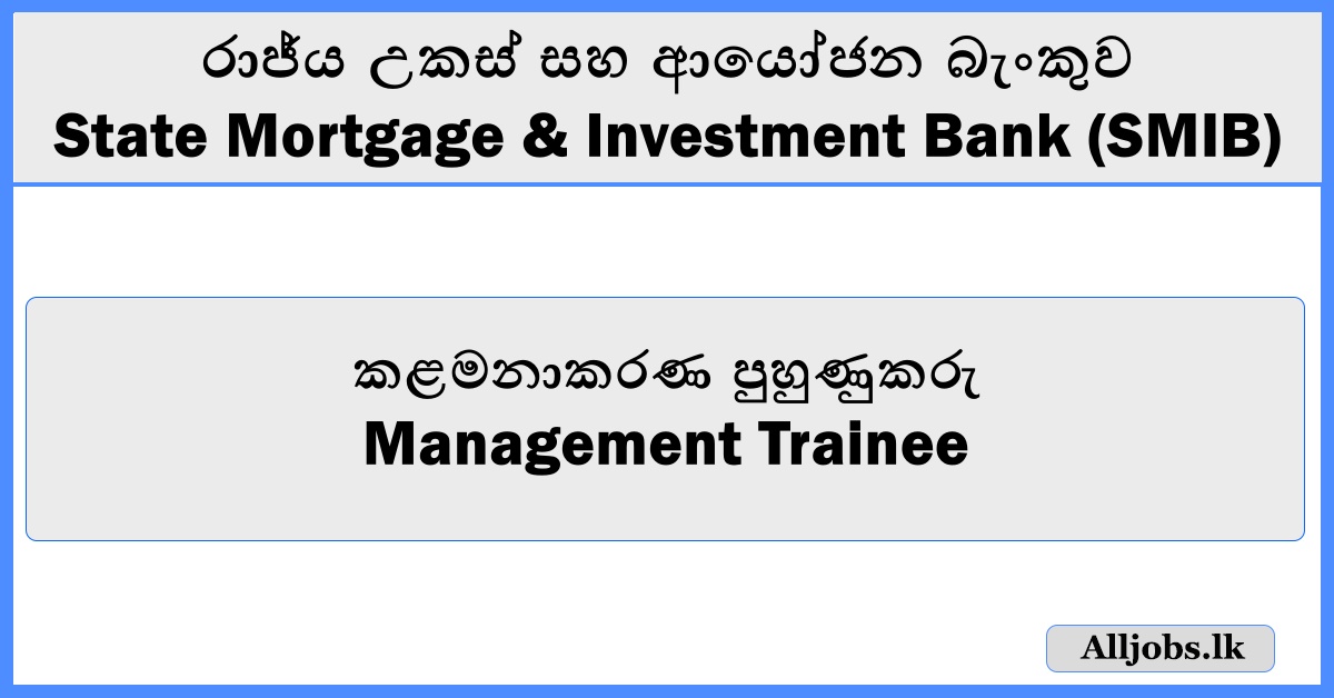 Management TraineeState Mortgage & Investment Bank