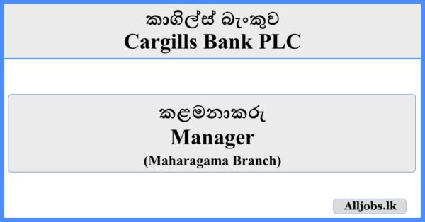 Manager - Cargills Bank