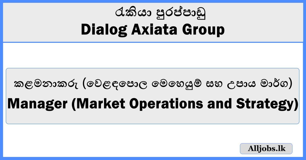 Manager - Dialog Axiata Group