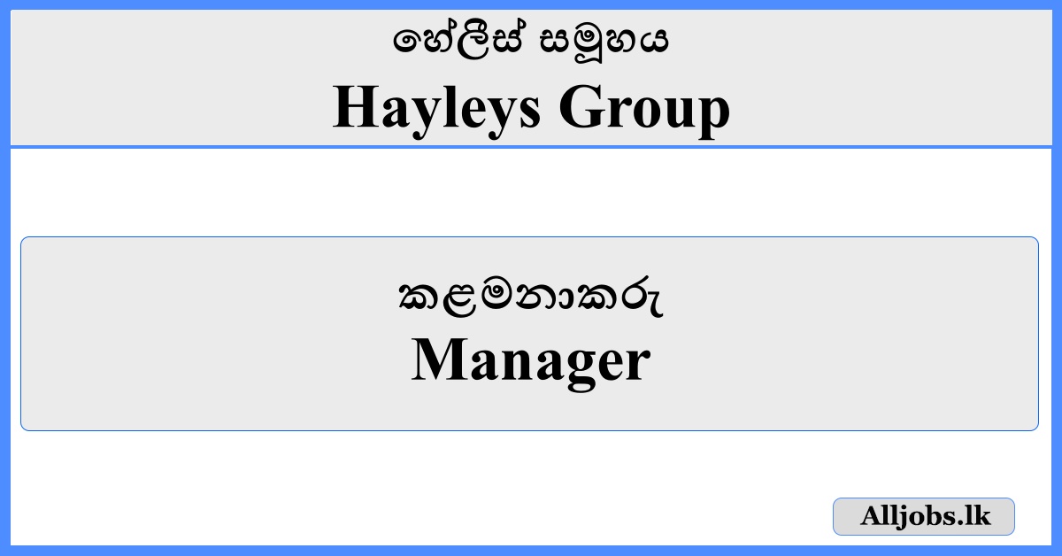 Manager- Hayleys Group