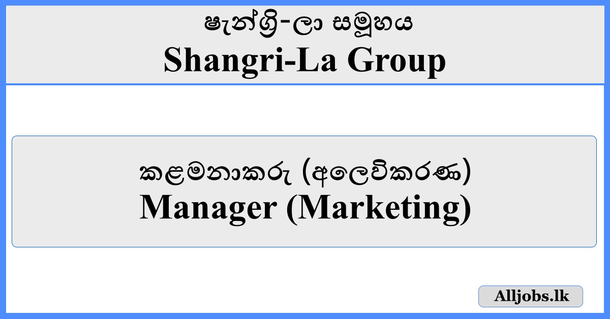 Manager (Marketing) - Shangri-La Group