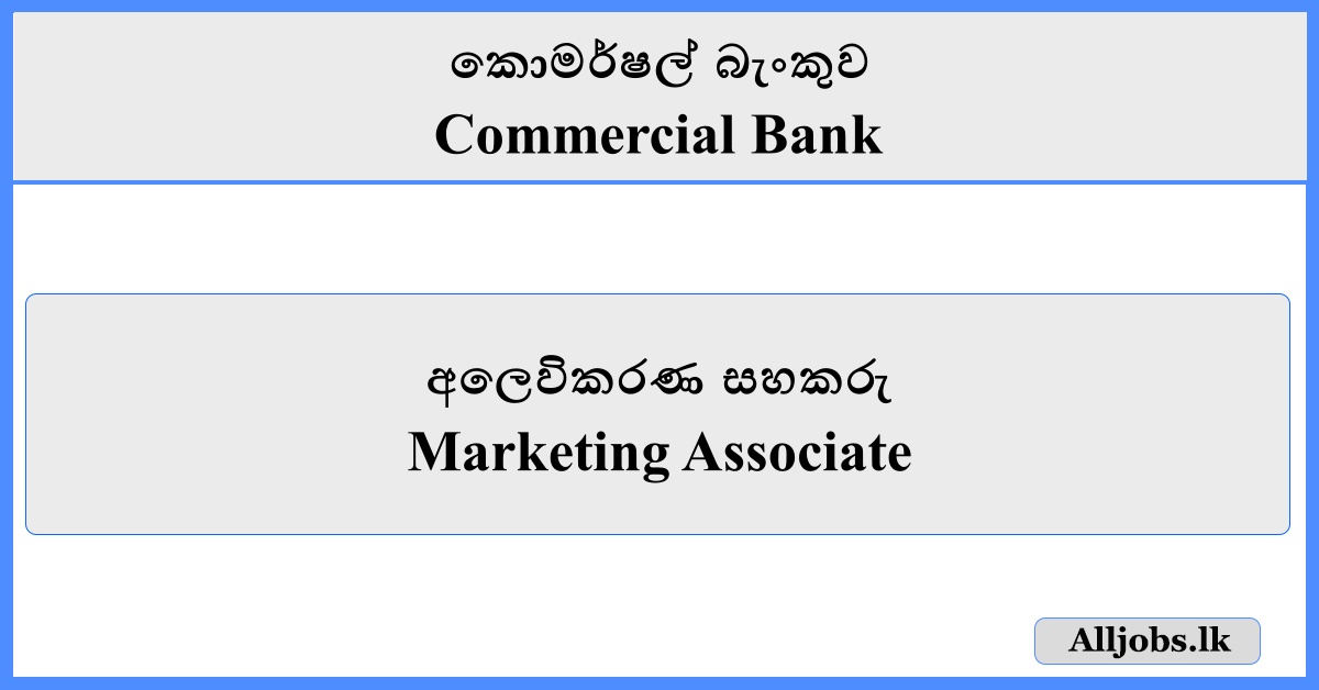 Marketing Associate - Commercial Bank