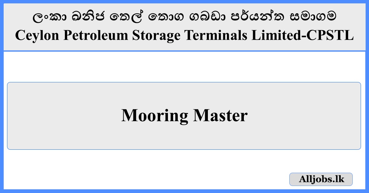 Mooring Master - Ceylon Petroleum Storage Terminals Limited (CPSTL)