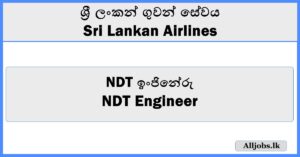 NDT Engineer - Sri Lankan Airline
