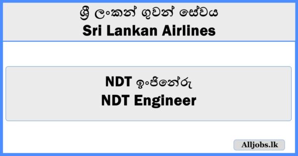 NDT Engineer - Sri Lankan Airline