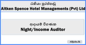 NightIncome Auditor - Aitken Spence Hotel