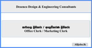 Office Clerk, Marketing Clerk - Desenco Design & Engineering Consultants
