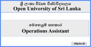 Operations Assistant - Open University of Sri Lanka