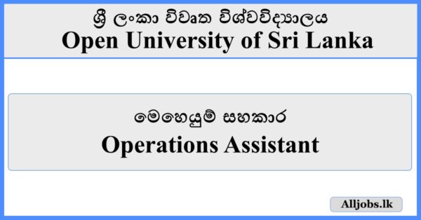 Operations Assistant - Open University of Sri Lanka