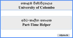 Part-Time Helper - University of Colombo