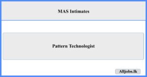 Pattern Technologist - MAS Intimates