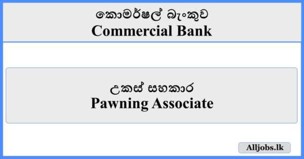 Pawning Associate - Commercial Bank