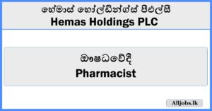 Pharmacist - Hemas Holdings PLC