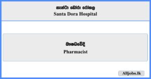 Pharmacist - Santa Dora Hospital