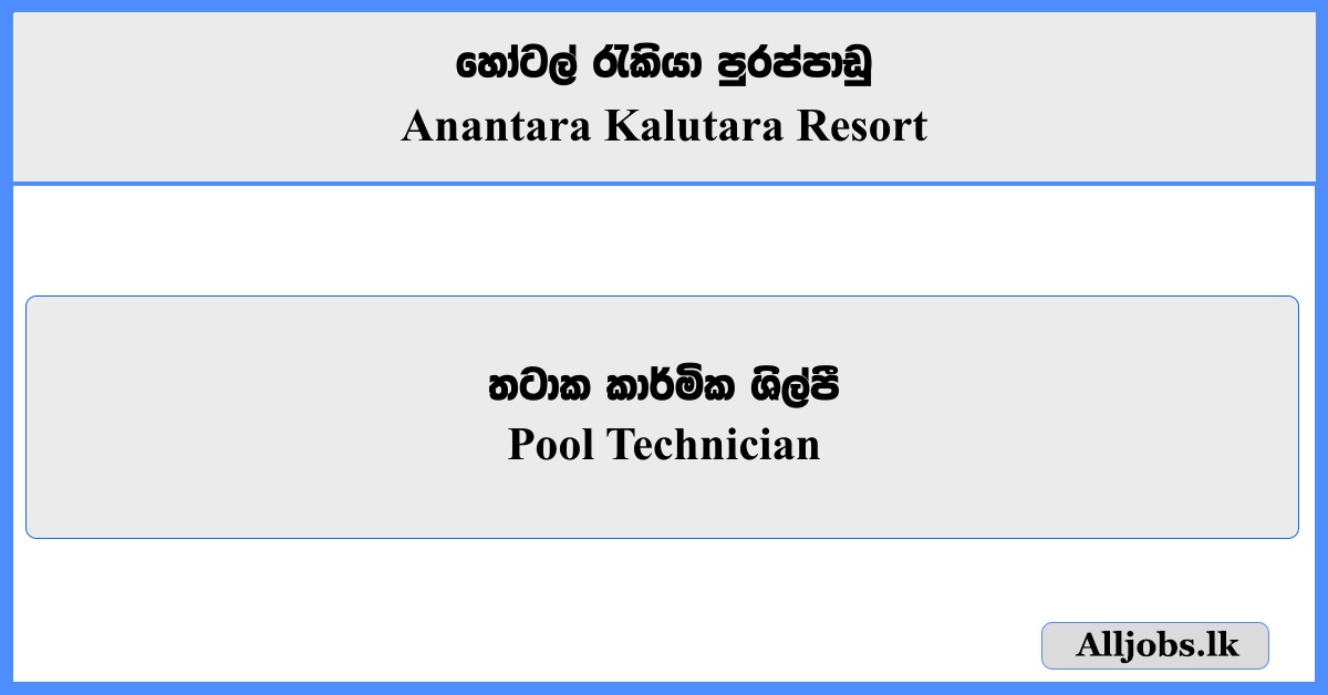 Pool Technician - Anantara Kalutara Resort