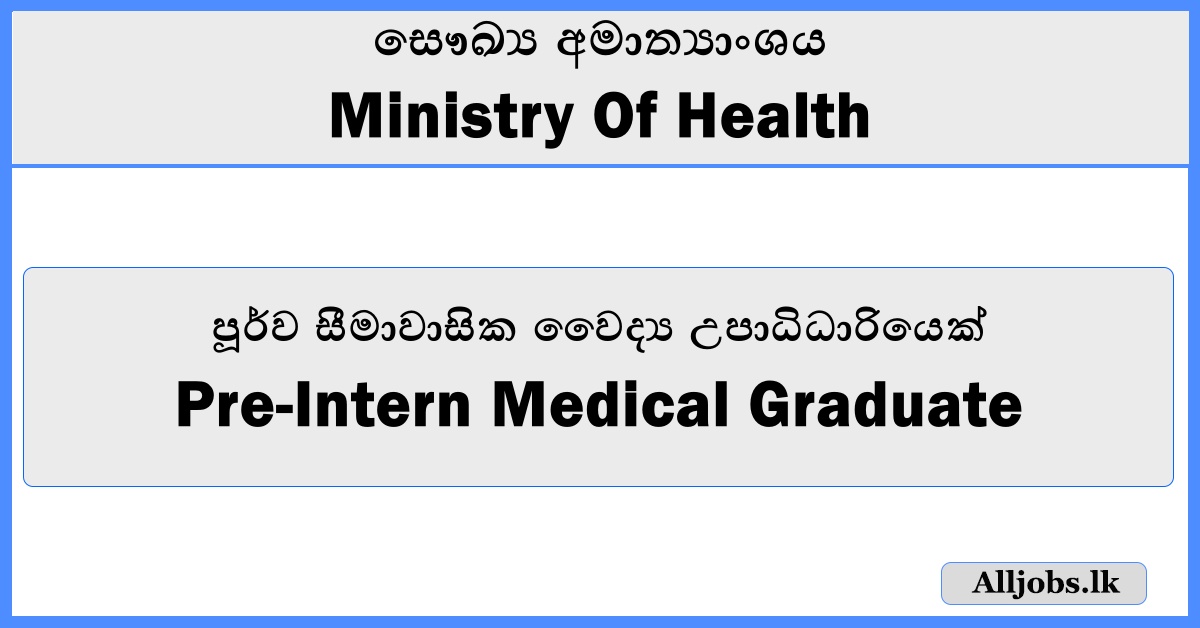 Pre-intern medical graduate - Ministry of Health