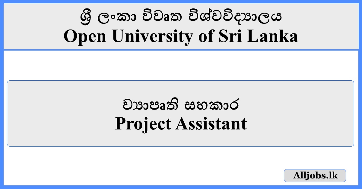 Project Assistant - Open University of Sri Lanka