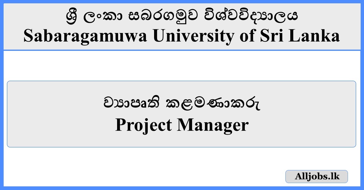 Project Manager - Sabaragamuwa University