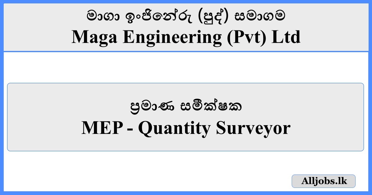 Quantity Surveyor - Maga Engineering