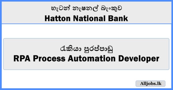 RPA Process Automation Developer - HNB Bank