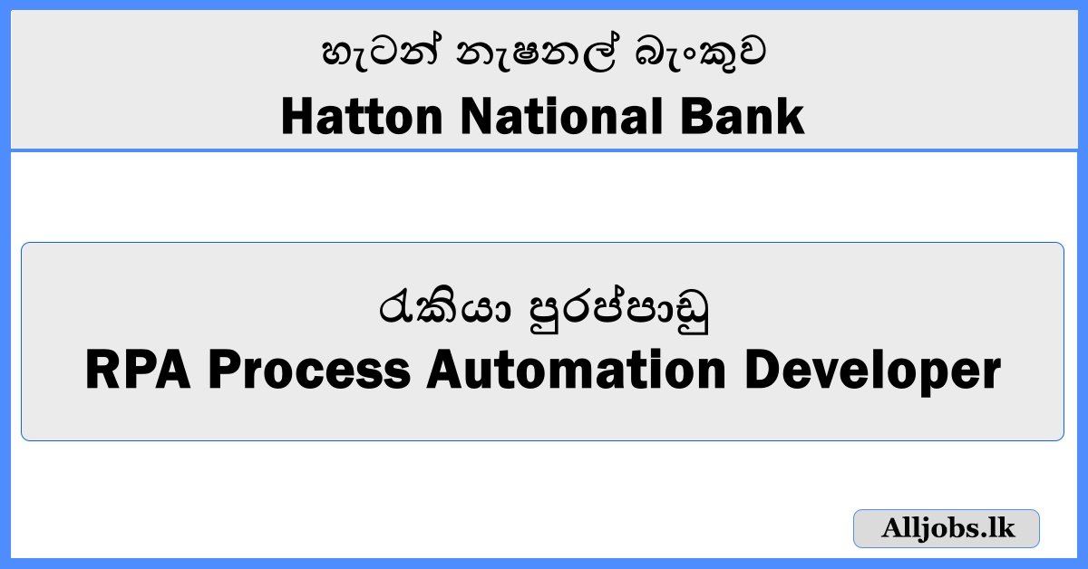 RPA Process Automation Developer - HNB Bank