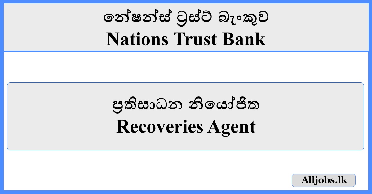 Recoveries Agent - Nations Trust Bank