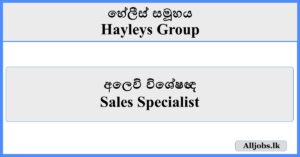 Sales Specialist - Hayleys Group