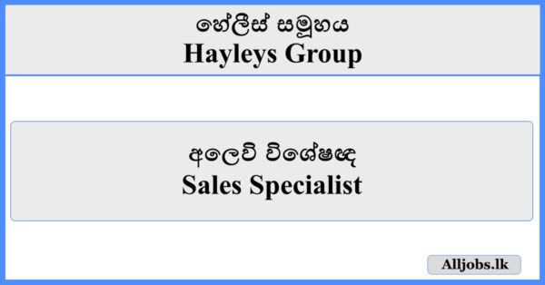 Sales Specialist - Hayleys Group