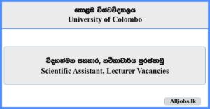 Scientific Assistant, Lecturer Vacancies - University of Colombo