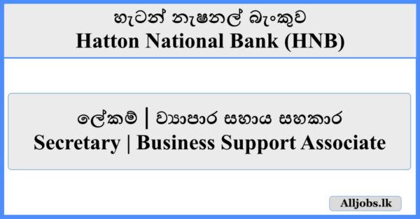 Secretary Business Support Associate - Hatton National Bank