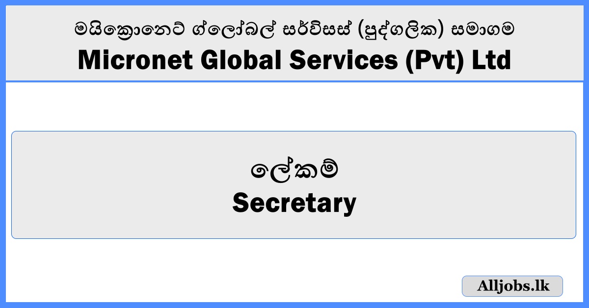 Secretary - Micronet Global Services (Pvt) Ltd