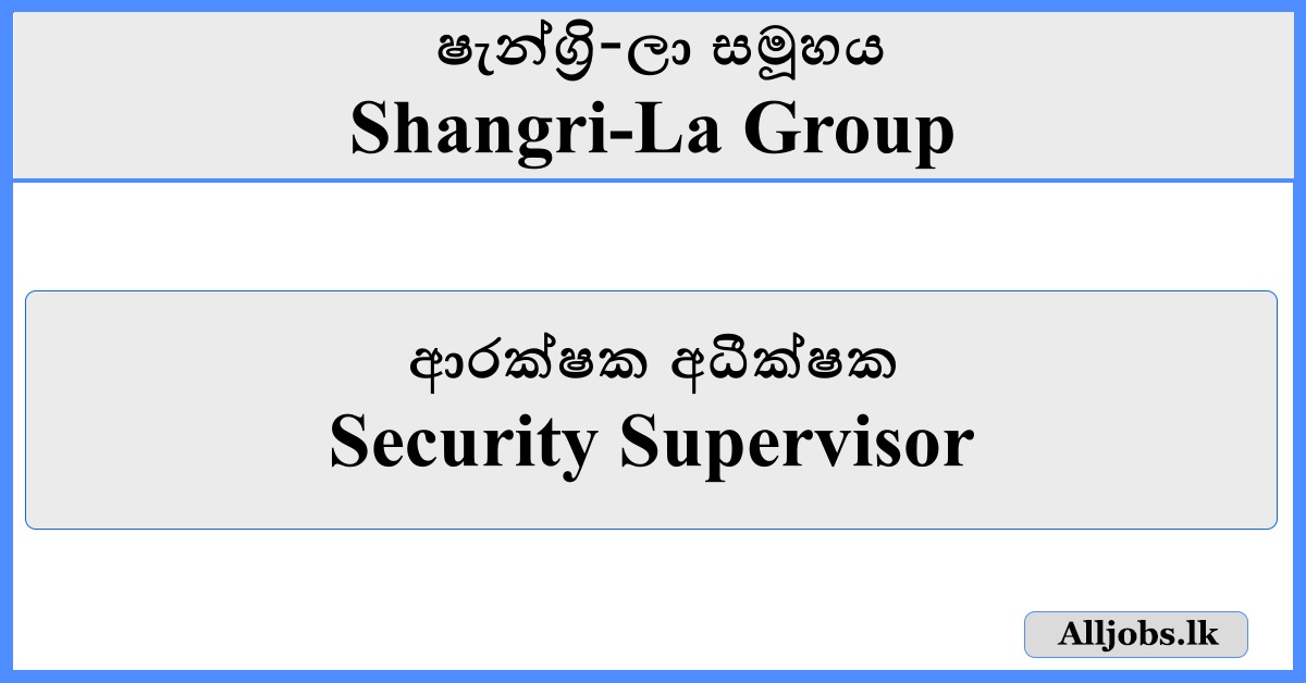 Security Supervisor - Shangri-La Group