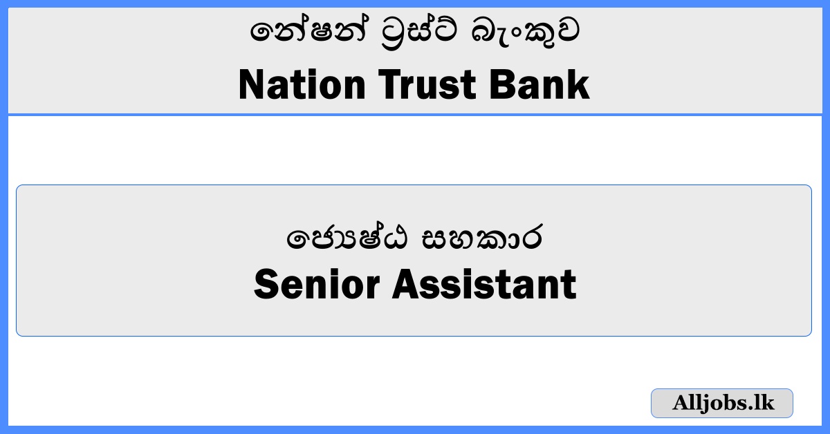 Senior Assistant - Nation Trust Bank