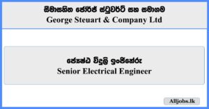 Senior Electrical Engineer - George Steuart & Company Ltd