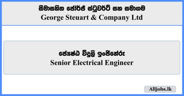 Senior Electrical Engineer - George Steuart & Company Ltd
