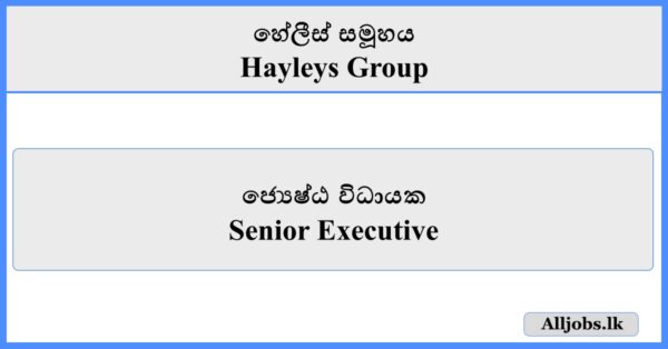 Senior Executive - Hayleys Group