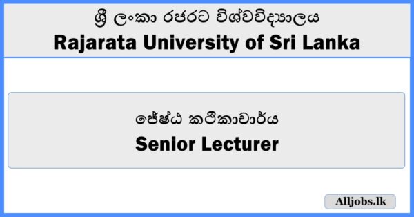 Senior Lecturer - Rajarata University of Sri Lanka