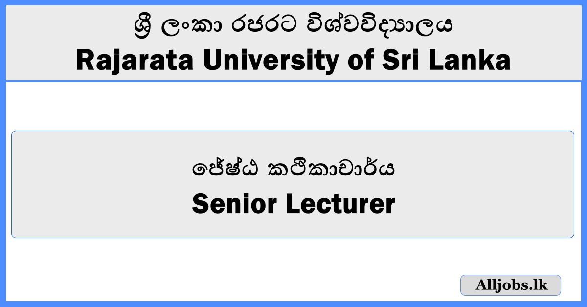 Senior Lecturer - Rajarata University of Sri Lanka