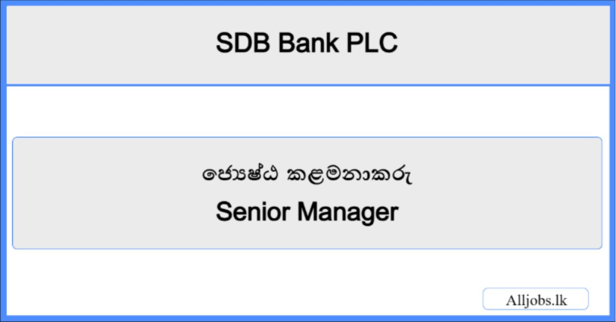 Senior Manager-SDB Bank
