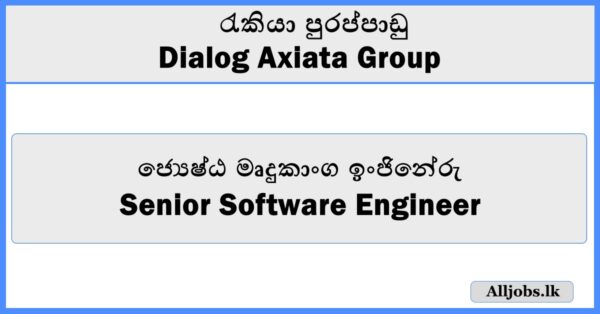 Senior Software Engineer - Dialog Axiata Group