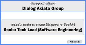 Senior Tech Lead (Software Engineering) - Dialog Axiata Group