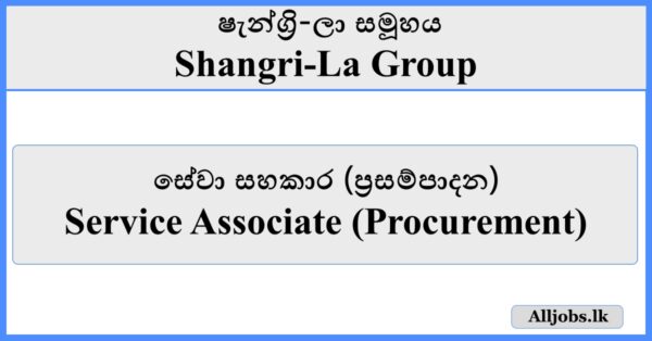 Service Associate (Procurement) - Shangri-La Group