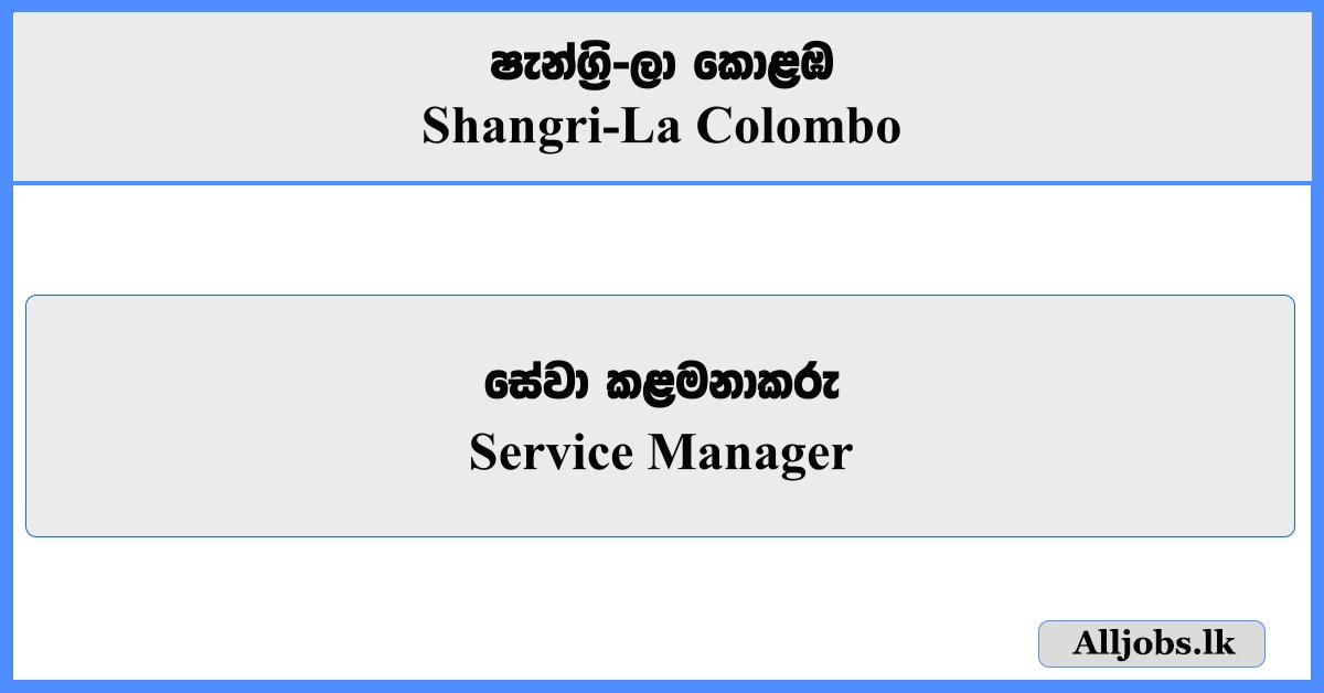 Service Manager - Shangri-La Colombo
