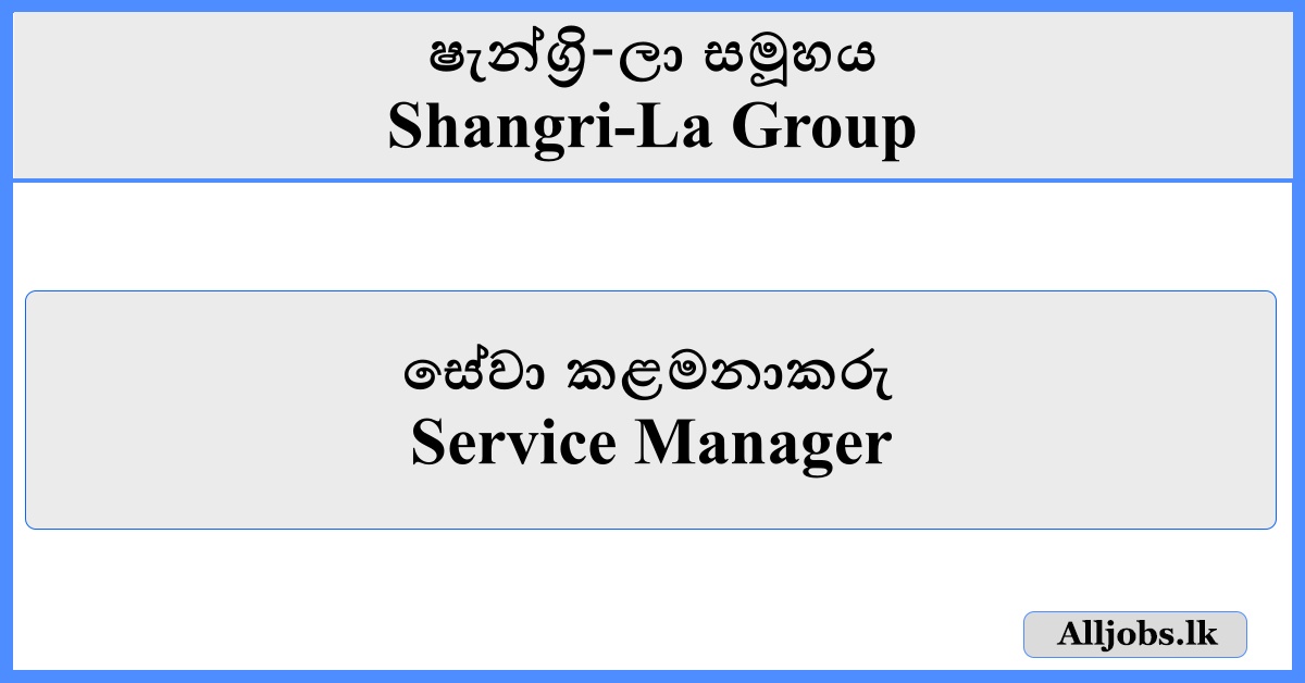 Service Manager - Shangri-La Group